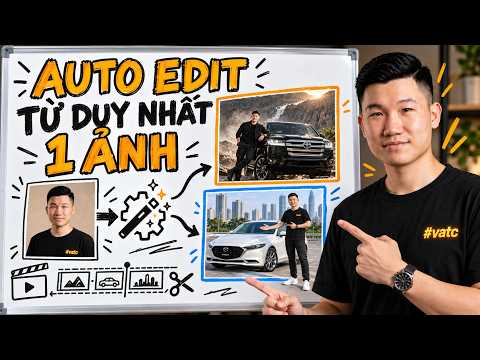Auto Edit từ 1 ảnh